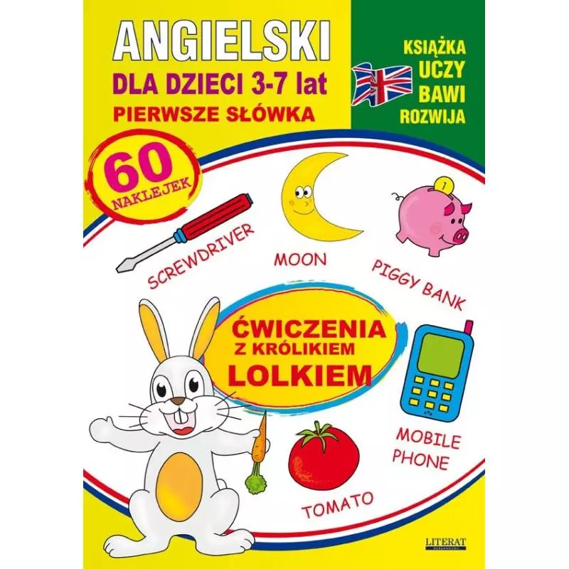 ANGIELSKI DLA DZIECI 3-7 LAT PIERWSZE SŁÓWKA - Literat