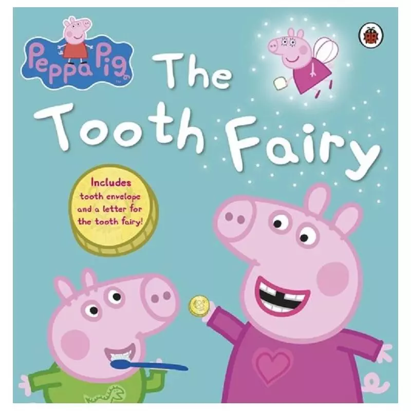 PEPPA PIG: PEPPA AND THE TOOTH FAIRY - Ladybird