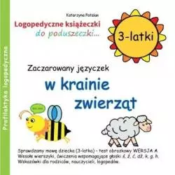 ZACZAROWANY JĘZYCZEK W KRAINIE ZWIERZĄT 3-LATKI Katarzyna Patalan - Świat Książki