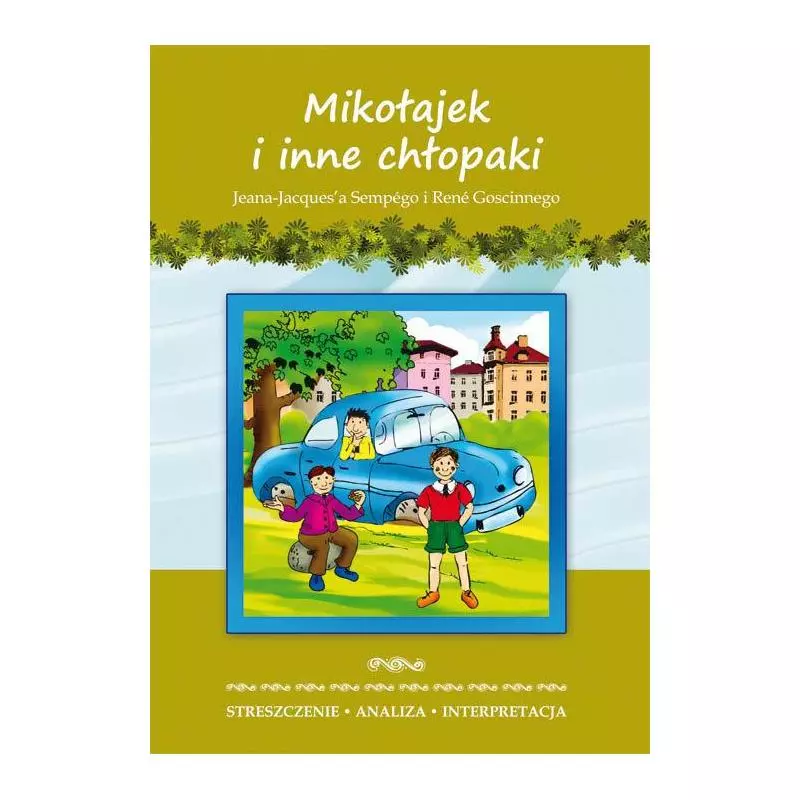 MIKOŁAJEK I INNE CHŁOPAKI Marta Zawłocka - Literat