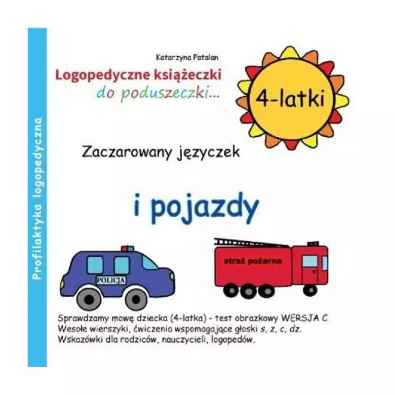 ZACZAROWANY JĘZYCZEK I POJAZDY 4-LATKI Katarzyna Patalan - Wydawnictwo Ida