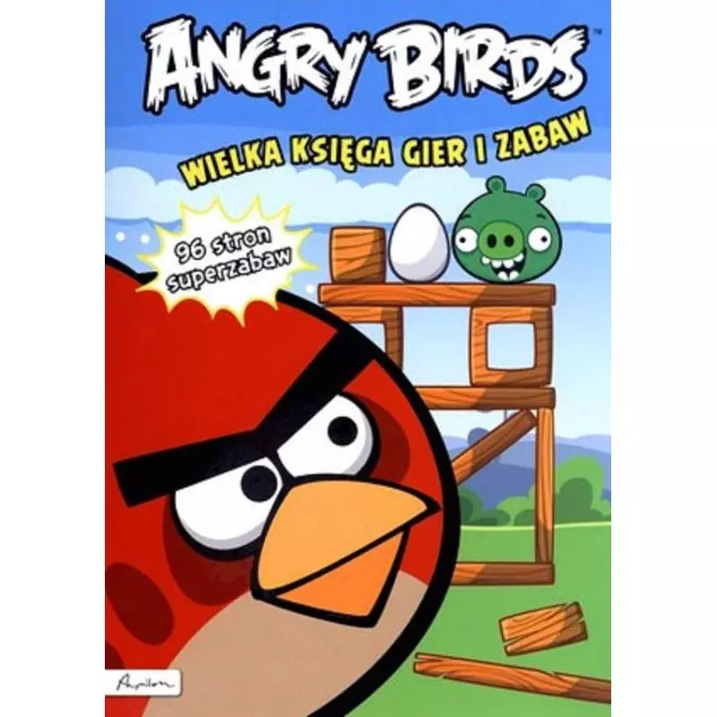 ANGRY BIRDS WIELKA KSIĘGA GIER I ZABAW - Papilon