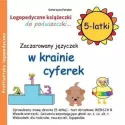 ZACZAROWANY JĘZYCZEK W KRAINIE CYFEREK 5-LATKI Katarzyna Patalan - Wydawnictwo Ida