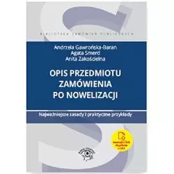 OPIS PRZEDMIOTU ZAMÓWIENIA PO NOWELIZACJI NAJWAŻNIEJSZE ZASADY I PRAKTYCZNE PRZYKŁADY - Oficyna Prawa Polskiego