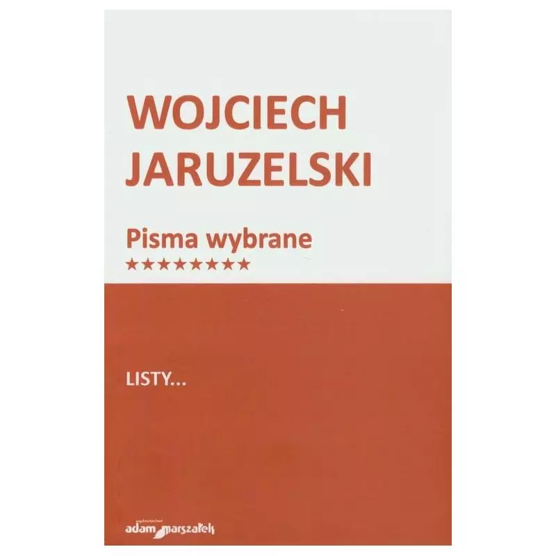 LISTY… Wojciech Jaruzelski - Adam Marszałek