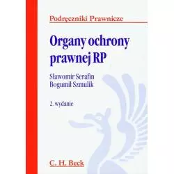 ORGANY OCHRONY PRAWNEJ RP Sławomir Serafin - C.H. Beck