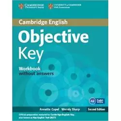OBJECTIVE KEY WORKBOOK WITHOUT ANSWERS Annette Capel - Cambridge University Press