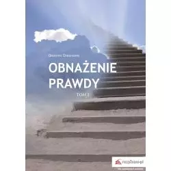 OBNAŻENIE PRAWDY 1 Grzegorz Dziechciarz - Rozpisani.pl