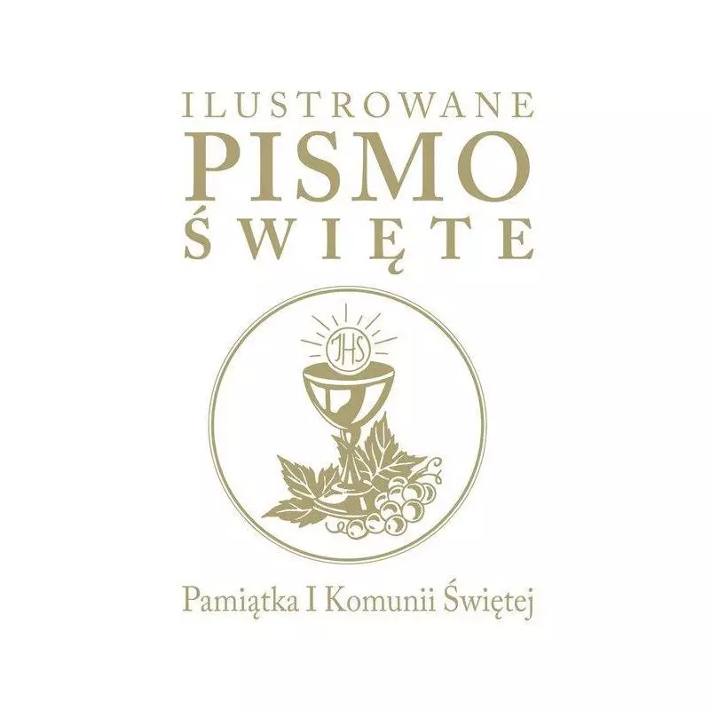ILUSTROWANE PISMO ŚWIĘTE PAMIĄTKA I KOMUNII ŚWIĘTEJ J. Emmerson-Hicks - Wydawnictwo Diecezjalne