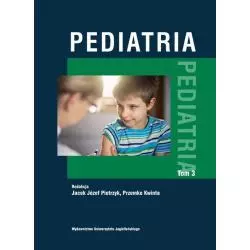 PEDIATRIA 3 Jacek Józef Pietrzyk, Przemko Kwinta - Wydawnictwo Uniwersytetu Jagiellońskiego