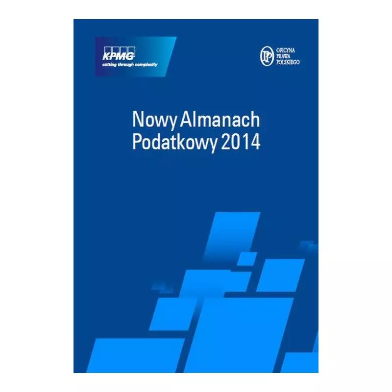 NOWY ALMANACH PODATKOWY 2014 - Oficyna Prawa Polskiego