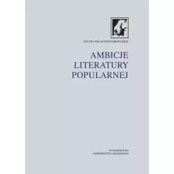 AMBICJE LITERATURY POPULARNEJ - Wydawnictwo Uniwersytetu Gdańskiego