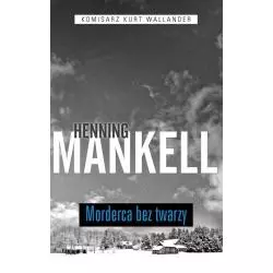 MORDERCA BEZ TWARZY Henning Mankell - WAB