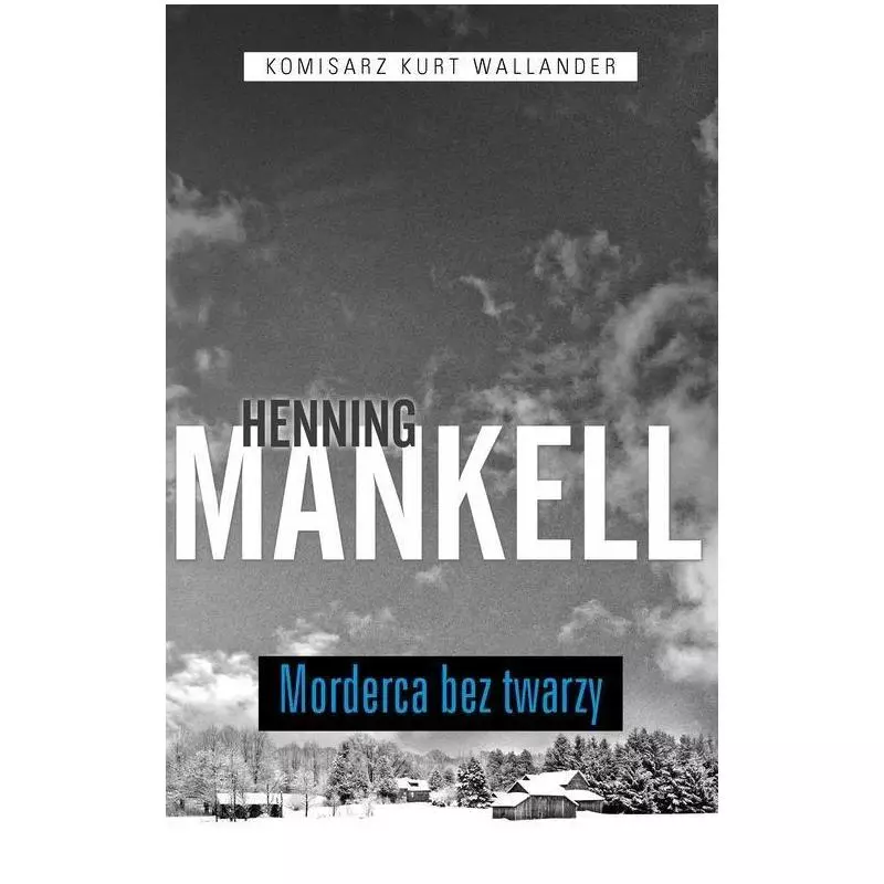 MORDERCA BEZ TWARZY Henning Mankell - WAB