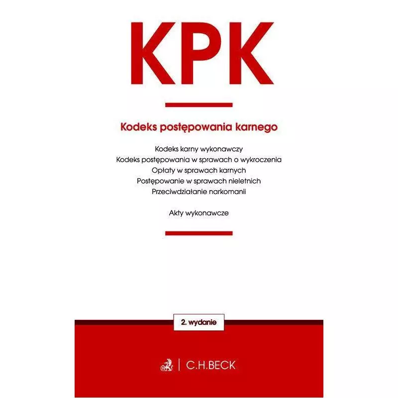 KODEKS POSTĘPOWANIA KARNEGO - C.H. Beck