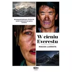 W CIENIU EVERESTU Magda Lassota - Sine Qua Non