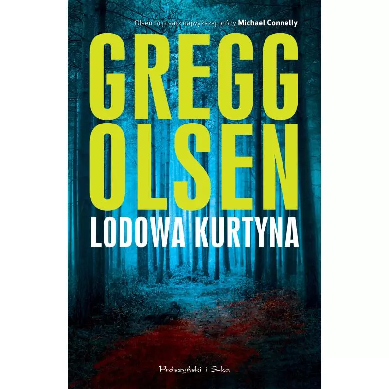 LODOWA KURTYNA Gregg Olsen - Prószyński