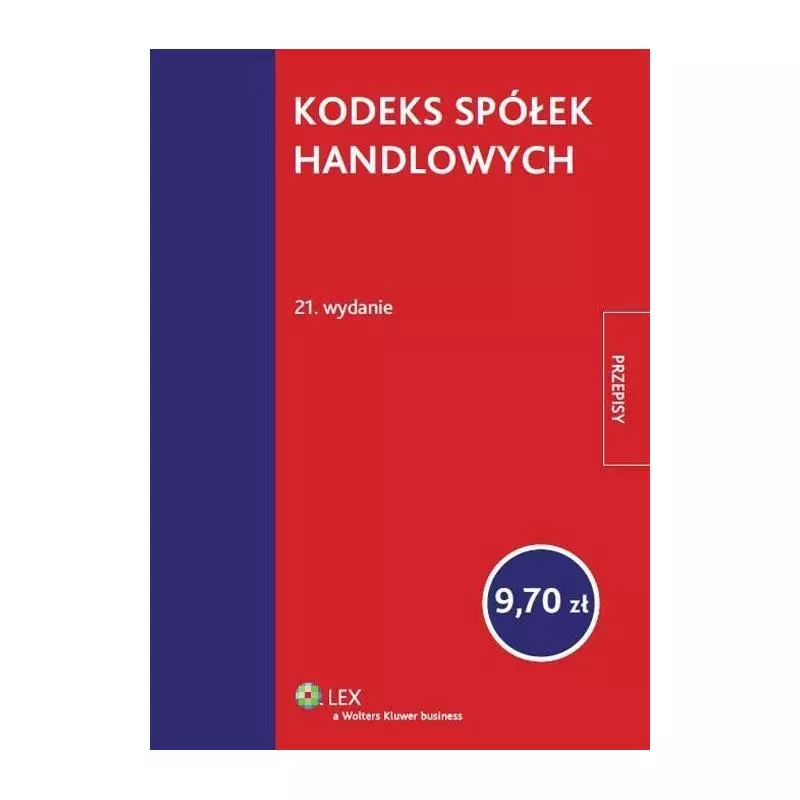 KODEKS SPÓŁEK HANDLOWYCH - Wolters Kluwer