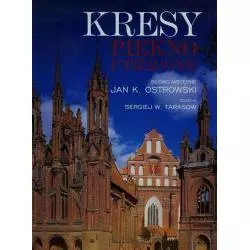 KRESY PIĘKNO UTRACONE Jan Ostrowski, Sergiej Tarasow - Olesiejuk