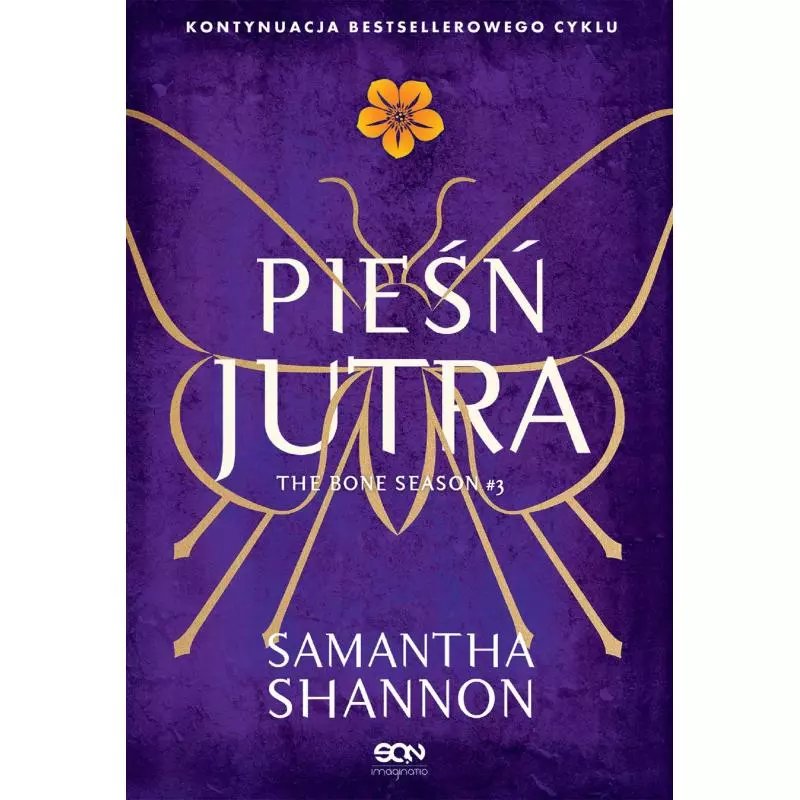 PIEŚŃ JUTRA Samantha Shannon - Sine Qua Non