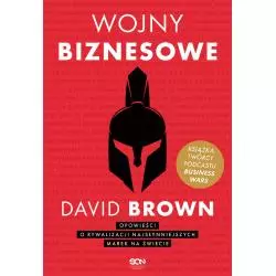 WOJNY BIZNESOWE David Brown - Sine Qua Non