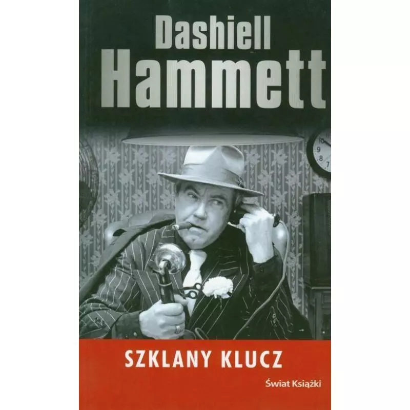 SZKLANY KLUCZ Dashiell Hammett - Świat Książki