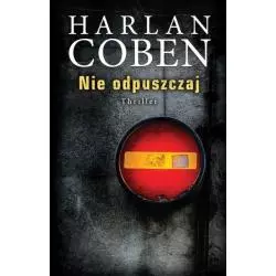 NIE ODPUSZCZAJ Harlan Coben - Albatros