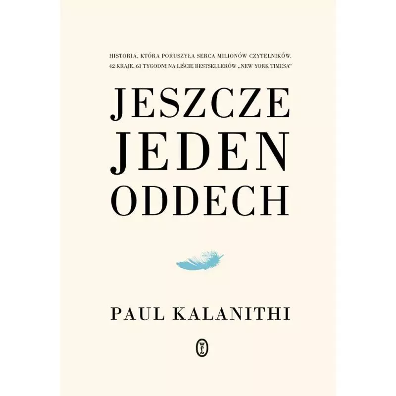 JESZCZE JEDEN ODDECH Paul Kalanithi - Wydawnictwo Literackie