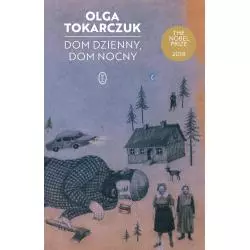 DOM DZIENNY, DOM NOCNY Olga Tokarczuk - Wydawnictwo Literackie