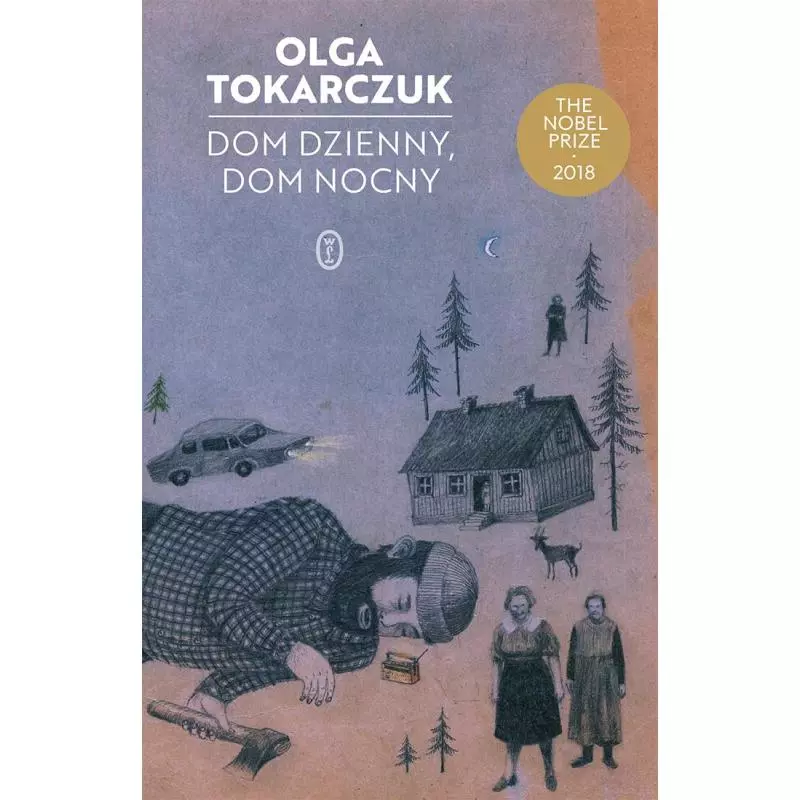 DOM DZIENNY, DOM NOCNY Olga Tokarczuk - Wydawnictwo Literackie