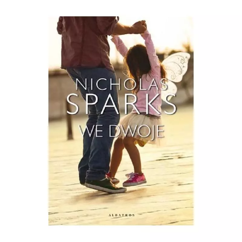 WE DWOJE Nicholas Sparks - Albatros