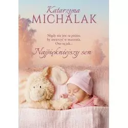 NAJPIĘKNIEJSZY SEN Katarzyna Michalak - Znak