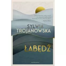 ŁABĘDŹ Sylwia Trojanowska - Marginesy