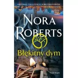BŁĘKITNY DYM Nora Roberts - Świat Książki