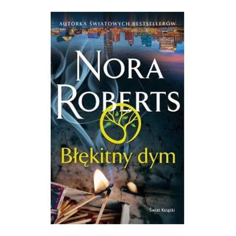 BŁĘKITNY DYM Nora Roberts - Świat Książki