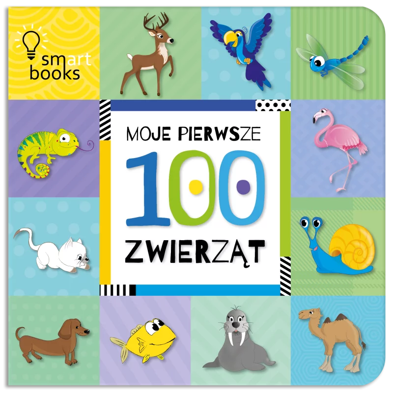 MOJE PIERWSZE 100 ZWIERZĄT - Smart Books