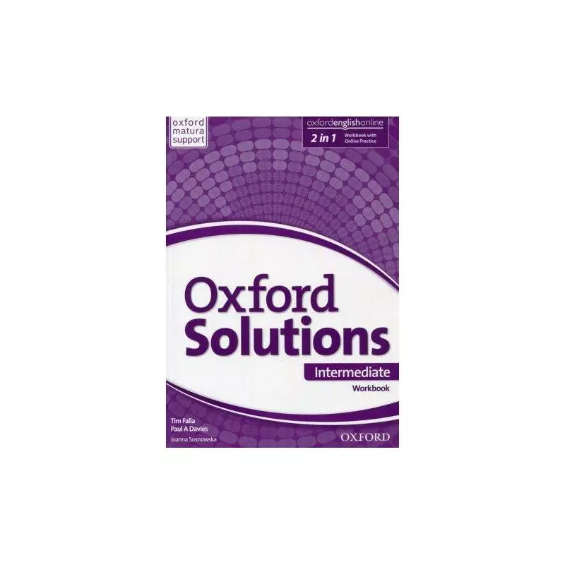 OXFORD SOLUTIONS INTERMEDIATE ĆWICZENIA Joanna Sosnowska - Oxford