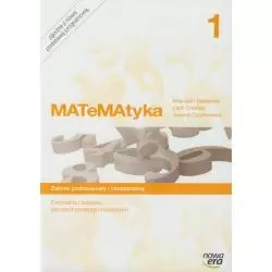 MATEMATYKA 1 ĆWICZENIA I ZADANIA ZAKRES PODSTAWOWY I ROZSZERZONY SZKOŁA PONADGIMNAZJALNA Wojciech Babiański - Nowa Era