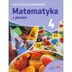 MATEMATYKA Z PLUSEM KLASA 4 ĆWICZENIA - GWO