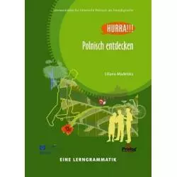 POLNISCH ENTDECKEN EINE LERNGRAMMATIK Liliana Madelska - Prolog Publishing