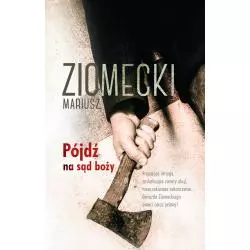 PÓJDŹ NA SĄD BOŻY Mariusz...