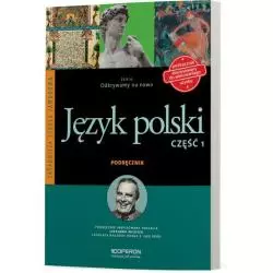 JĘZYK POLSKI ODKRYWAMY NA NOWO 1 PODRĘCZNIK 1 CYKL WIELOLETNI Jolanta Kusiak - Operon