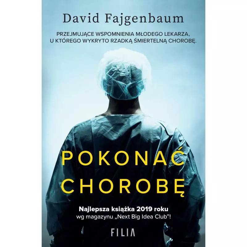 POKONAĆ CHOROBĘ David Fajgenbaum - Filia