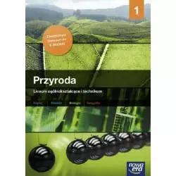 PRZYRODA MATERIAŁY MERYTORYCZNE 1 SZKOŁA PONADGIMNAZJALNA Mirosław Galikowski, Romuald Hassa - Nowa Era