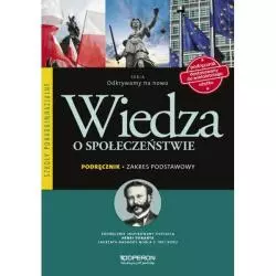 WIEDZA O SPOŁECZEŃSTWIE ODKRYWAMY NA NOWO PODRĘCZNIK ZAKRES PODSTAWOWY CYKL WIELOLETNI Jan Maselska - Operon