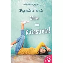 MÓW MI KATASTROFA Magdalena Wala - Czwarta Strona