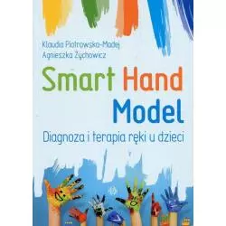 SMART HAND MODEL DIAGNOZA I TERAPIA RĘKI U DZIECI - Harmonia