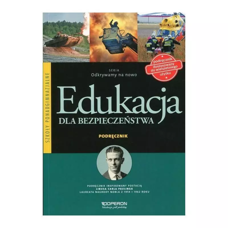 EDUKACJA DLA BEZPIECZEŃSTWA ODKRYWAMY NA NOWO PODRĘCZNIK CYKL WIELOLETNI Anna Nowak-Kowal - Operon