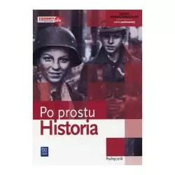 PO PROSTU HISTORIA PODRĘCZNIK ZAKRES PODSTAWOWY Jędrzej Smoleński - WSiP