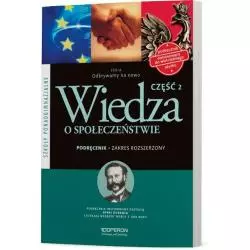 WIEDZA O SPOŁECZEŃSTWIE ODKRYWAMY NA NOWO PODRĘCZNIK 2 ZAKRES ROZSZERZONY SZKOŁA PONADGIMNAZJALNA Zbigniew Jan Maleska - ...